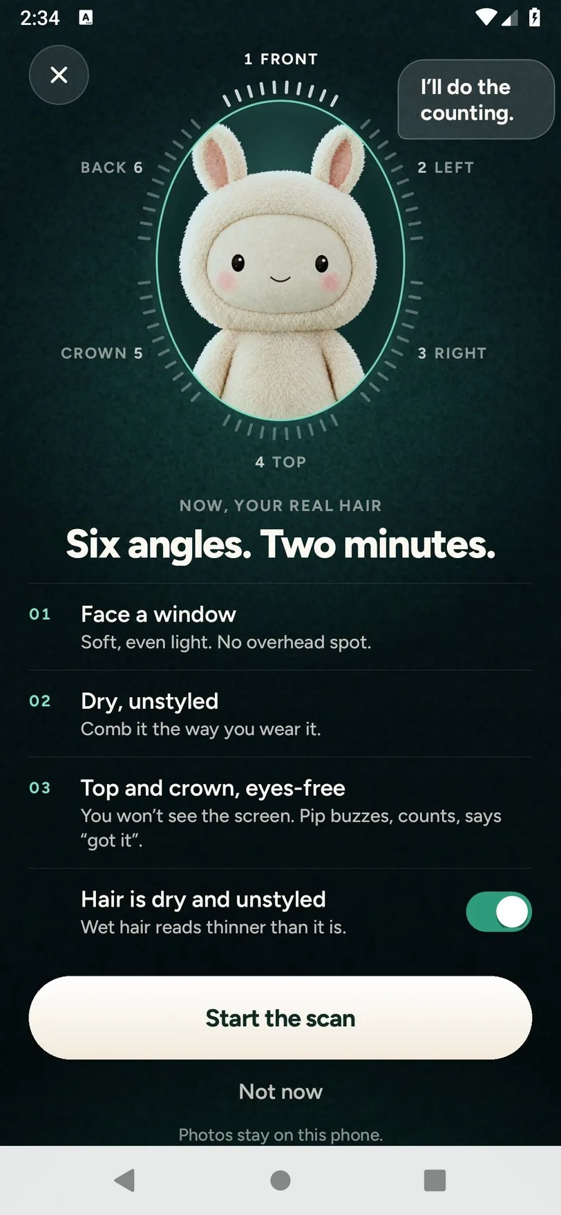 Six angles. Two minutes. The native scan preparation screen